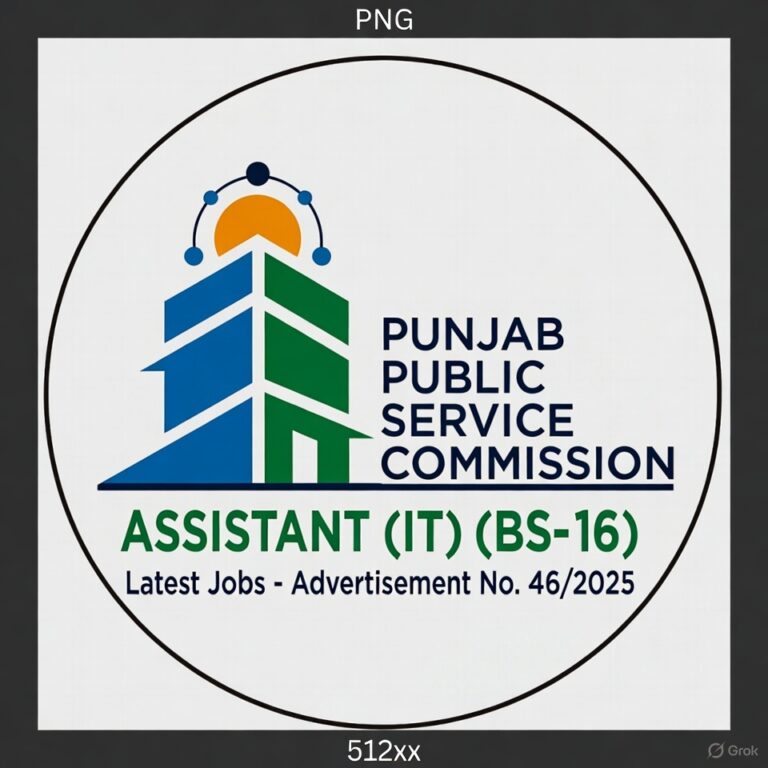 PPSC Assistant IT (BS-16) Latest Jobs – Advertisement No. 46/2025
