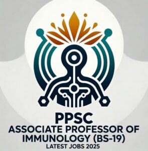 PPSC Associate Professor of Immunology (BS-19) Latest Jobs 2025