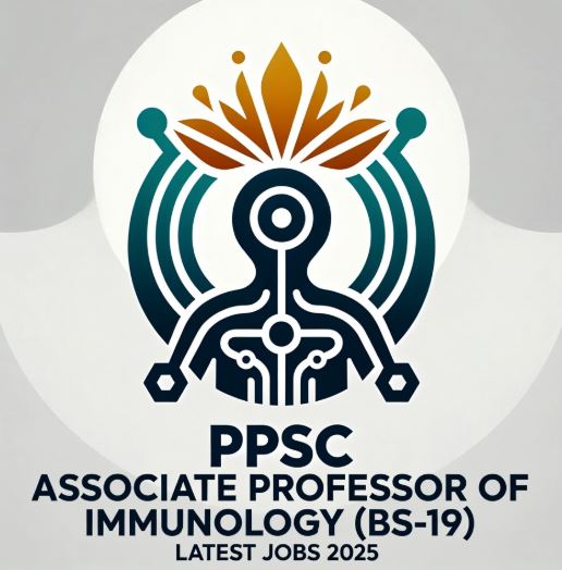 PPSC Associate Professor of Immunology (BS-19) Latest Jobs 2025