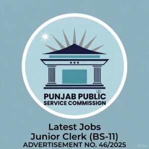 PPSC Junior Clerk (BS-11) Latest Jobs – Advertisement No. 46/2025