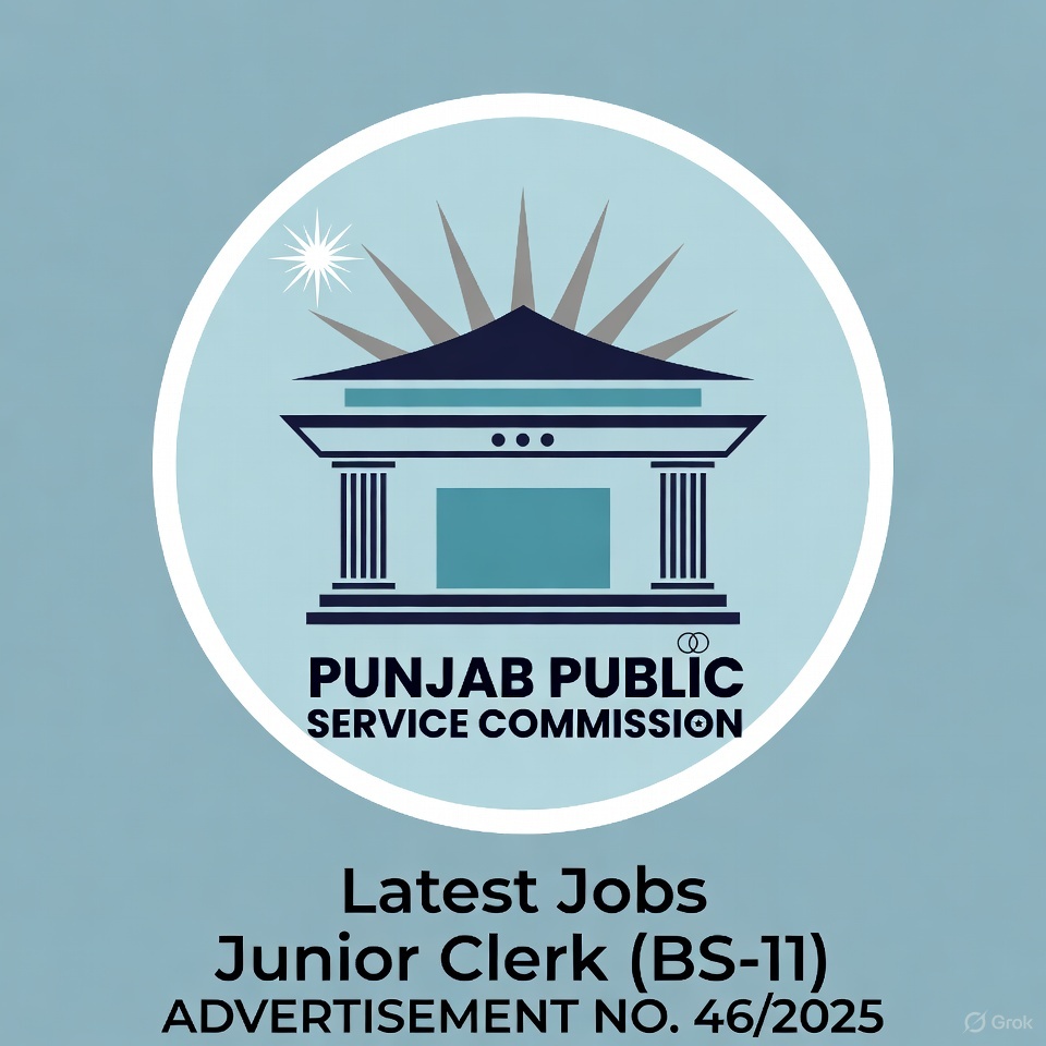 PPSC Junior Clerk (BS-11) Latest Jobs – Advertisement No. 46/2025