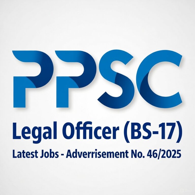 PPSC Legal Officer (BS-17) Latest Jobs – Advertisement No. 46/2025
