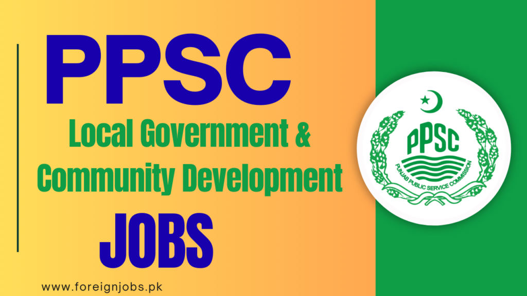 PPSC Local Government & Community Development Vacancies