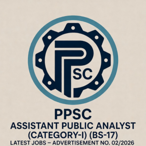 PPSC Assistant Public Analyst (Category-I) (BS-17) Latest Jobs – Advertisement No. 02-2026